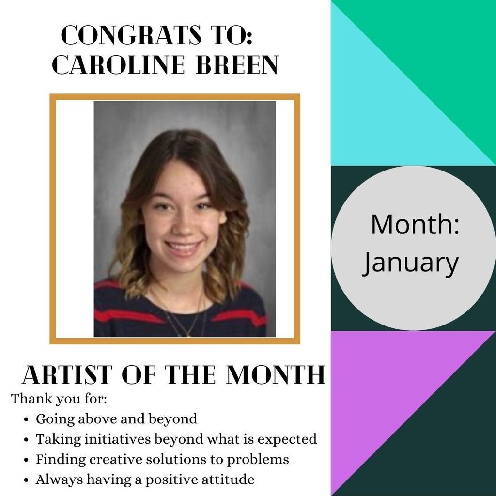 Congratulations to Mrs. Sudak's Artist of the Month for January: Caroline Breen 