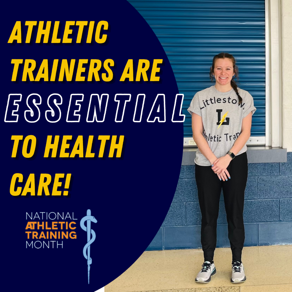 Littlestown Athletics celebrates March: National Athletic Training Month!