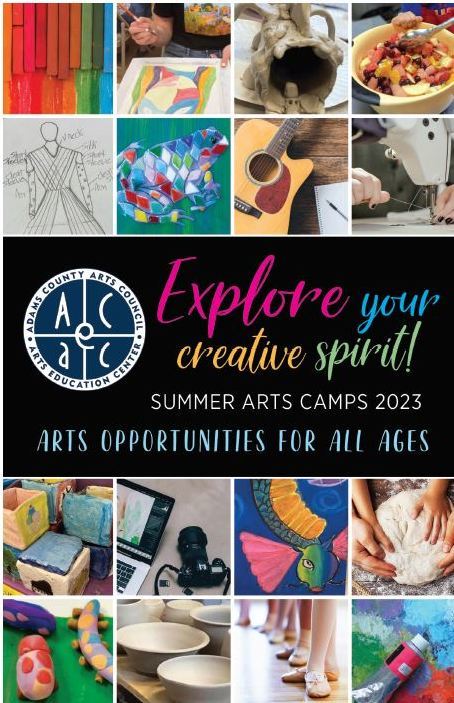 Adams Arts Council: Checkout their Summer Arts Camps for 2023 ! https://adamsarts.org/summer-camps-2/